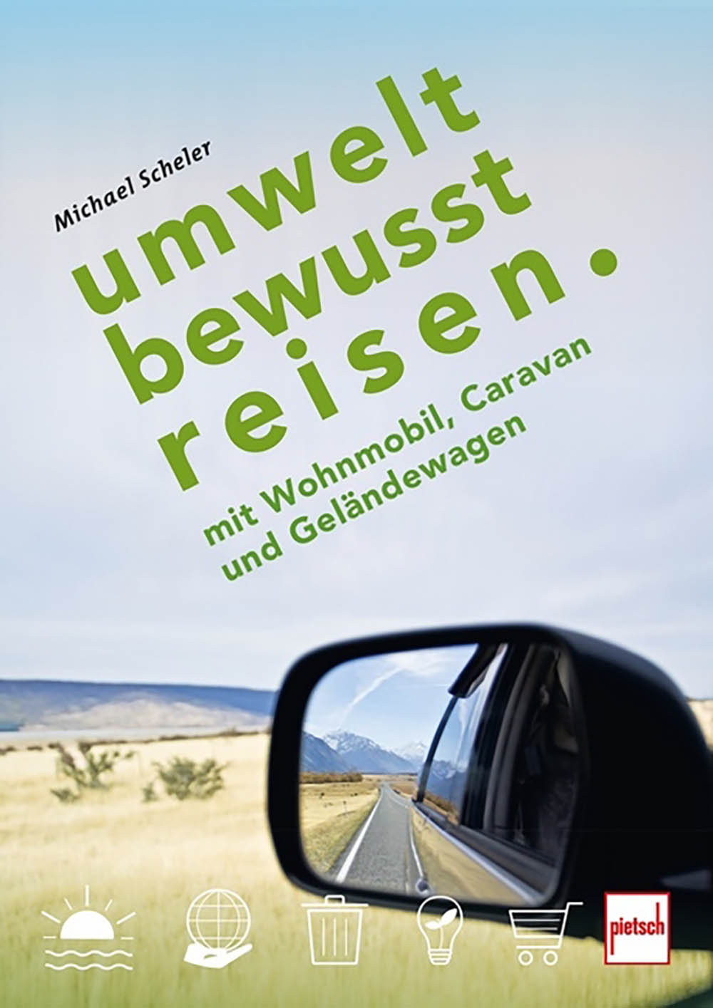 Umweltbewusst reisen, ISBN: 978-3-613-50915-3